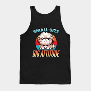 Shih Tzu Lover: Small Size, Big Attitude For Dog Enthusiast Tank Top